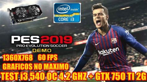 Test Pro Evolution Soccer I Oc Ghz E Gtx Ti High