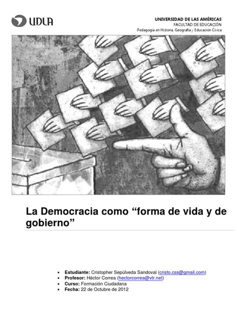 Democracia Como Forma De Vida Y De Gobierno Pdf Democracia