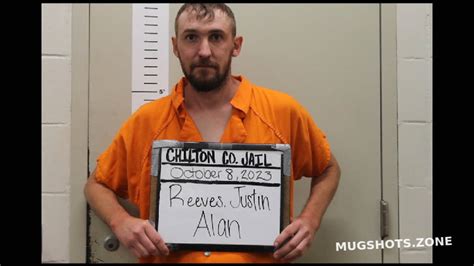 Reeves Justin Alan Chilton County Mugshots Zone