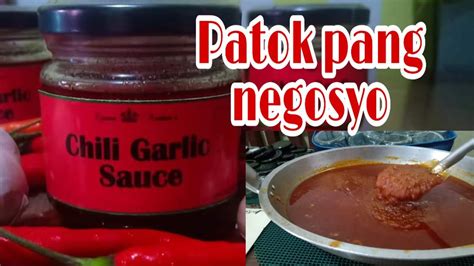 Chili Garlic Sauce Patok Pang Negosyo Mama Etchetera Youtube