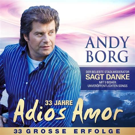 Adios Amor Grobe Erfolge Andy Borg Cd Album Muziek Bol