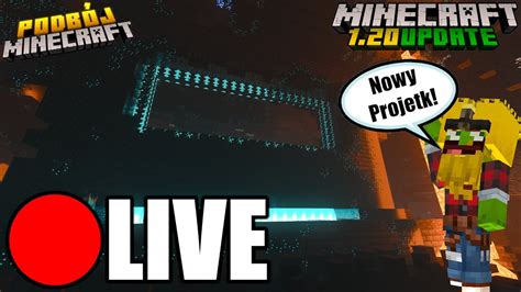 LIVE NOWY PROJEKT Podbój Minecraft DOBIJAMY 1 234 WIDZÓW YouTube