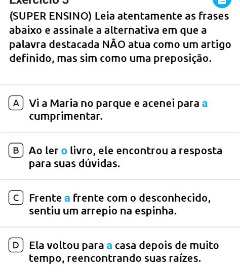 Solved Super Ensino Leia Atentamente As Frases Abaixo E Assinale A