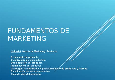 Fundamentos De Marketing Unidad 4 Productoppt Fundamentos De Marketing Unidad 4 Mezcla De