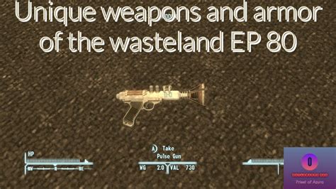 Unique Weapons And Armor Of The Wasteland Ep 80 Pulse Gun Fallout New