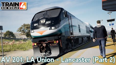 Av La Union Lancaster Part Antelope Valley Line F