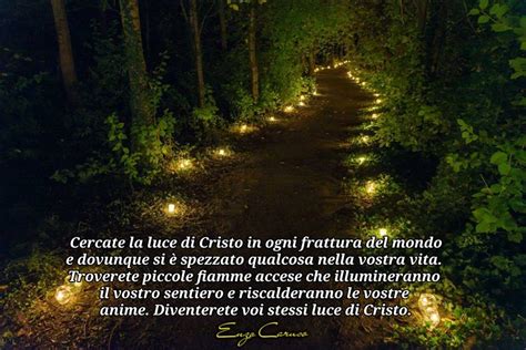 Cercate La Luce Di Cristo Aneliti Di Enzo Caruso