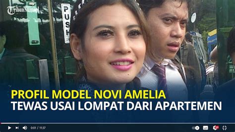 Profil Novi Amelia Model Majalah Dewasa Yang Diduga Tewas Lompat Dari