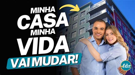 Novo P Blico Vai Poder Financiar Im Vel Pelo Minha Casa Minha Vida