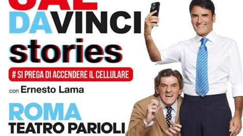 Teatro Parioli SAL DA VINCI STORIES Di Luca Miniero A Roma Prima