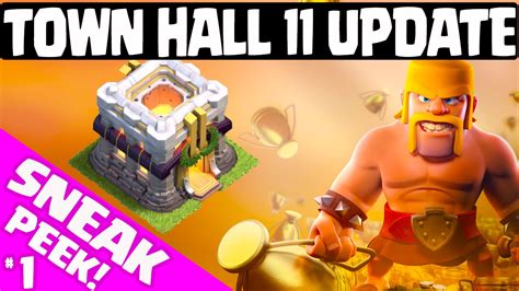 Clash Of Clans UPDATE Town Hall 11 Update FIRST 2015 Update Sneak