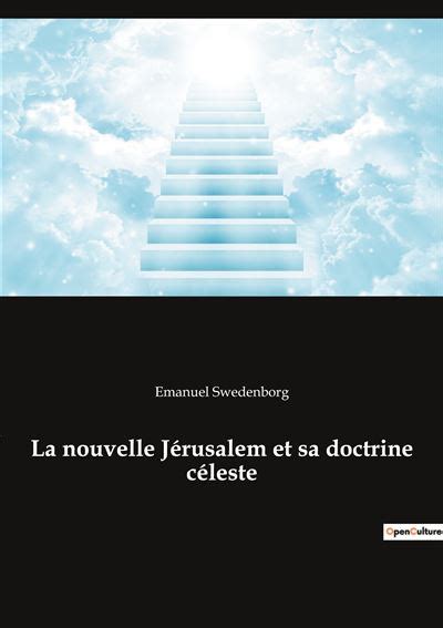 La Nouvelle J Rusalem Et Sa Doctrine C Leste Broch Emanuel