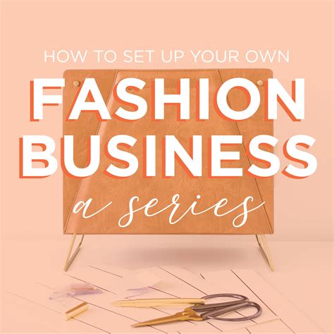 Setting Up A Fashion Business