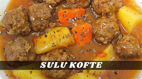 Amazing Turkish Meatball Soup Sulu Köfte YouTube