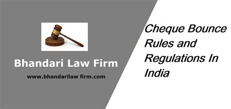 Cheque Bounce Rules and Regulations In India - Bhandari Law Firm