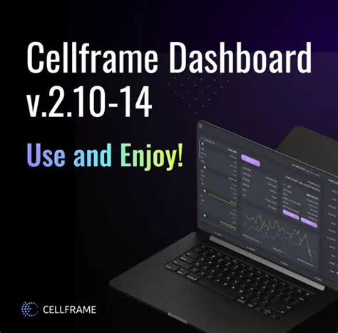 Cellframe Dashboard V Use And Enjoy