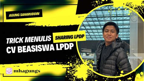 Tips Dan Trick Menulis CV Beasiswa LPDP Persiapan Administrasi LPDP