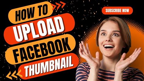 How To Upload Thumbnail On Facebook Video