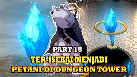 Ter Isekai Menjadi Petani Di Dungeon Tower Way Poin Alur Cerita