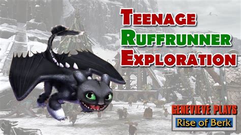 Teenage Ruffrunner Exploration Guide Dragons Rise Of Berk Youtube