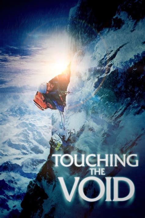 Touching The Void 2003 Posters — The Movie Database Tmdb