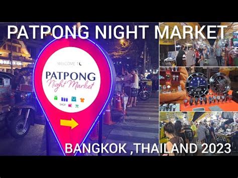 PATPONG NIGHT MARKET SILOM BANGKOK 2023 THAILAND Bangkok Addicts