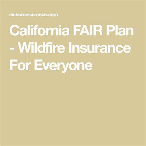 California FAIR Plan - Wildfire Insurance For Everyone | How to plan ...