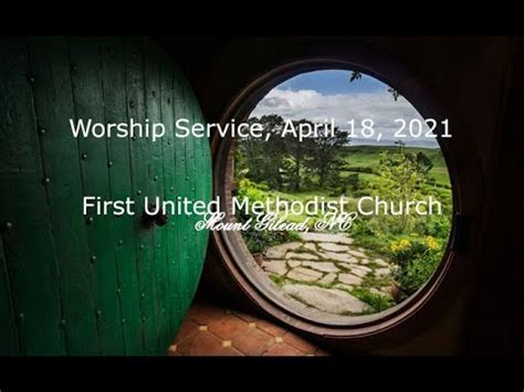 FUMC Worship 18Apr2021 YouTube YouTube