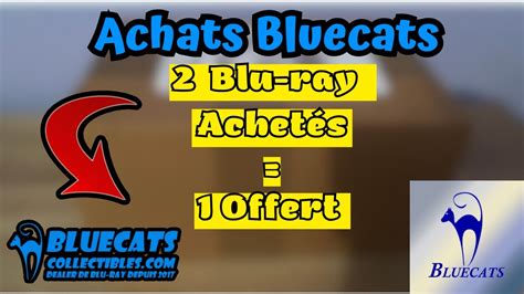 2 Achats Blu Ray Digipack Collector Chez Bluecats YouTube