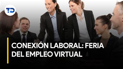 Conexi N Laboral Feria Del Empleo Virtual Del Al De Septiembre