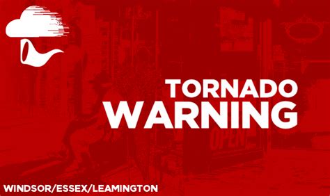 Ended Tornado Warning For Windsor Essex County Windsoritedotca