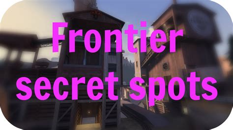 Tf2 Map Secrets Episode 3 Frontier Youtube