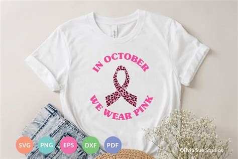 In October We Wear Pink Cancer Svg Png Eps Pdf Dxf