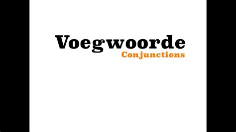 Afrikaans Voegwoorde Conjunctions Youtube