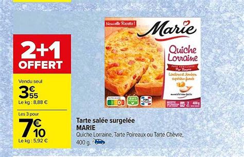 Promo Tarte Sal E Surgel E Marie Chez Carrefour Icatalogue Fr