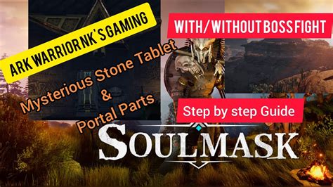 Soulmask Mysterious Stone Table Withno Boss Fight Portal Parts