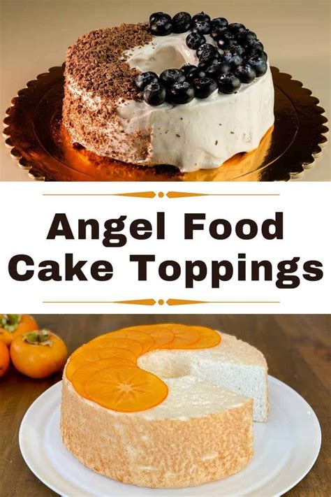 50 Angel Food Cake Toppings Embellish Your Favorite Dessert Recette