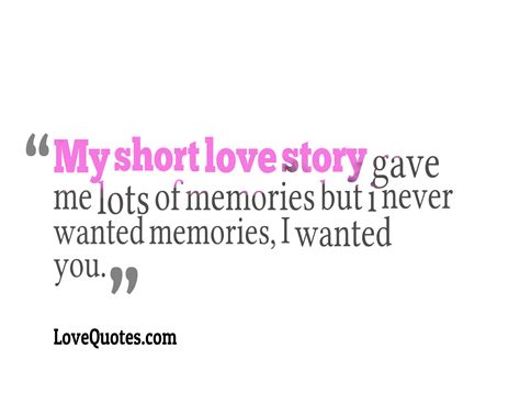 My Short Love Story - Love Quotes