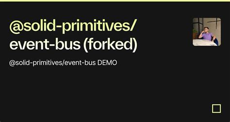 Solid Primitives Event Bus Forked Codesandbox