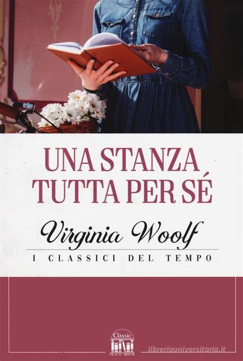 Una Stanza Tutta Per S Di Virginia Woolf In Saggi