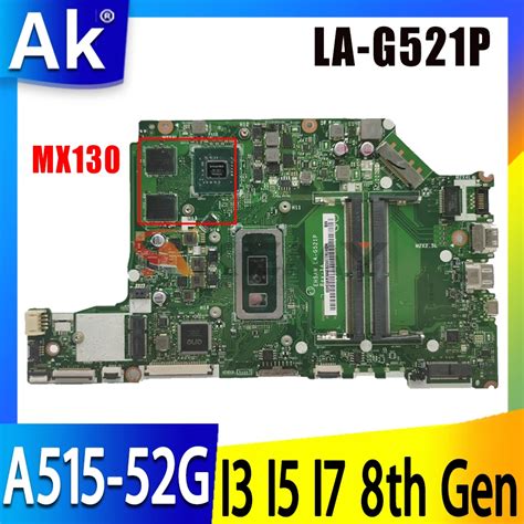 A515 52G LA G521P placa mãe para acer aspire a515 A515 52G computador