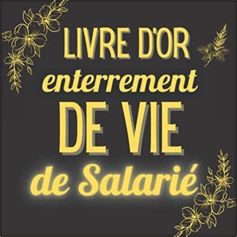 livre d or enterrement de vie de salarié Idée cadeau départ en