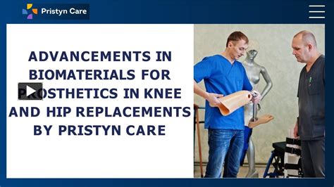 Ppt Advancements In Biomaterials For Prosthetics In Knee And Hip