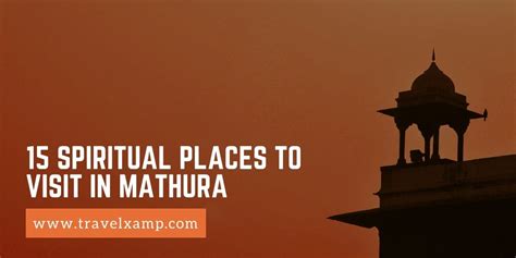 15 Spiritual Places To Visit In Mathura Travel Xamp