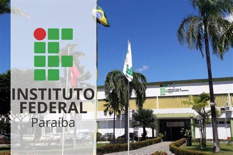 IFPB abre inscrições para 3 700 vagas em Cursos Técnicos para 2022