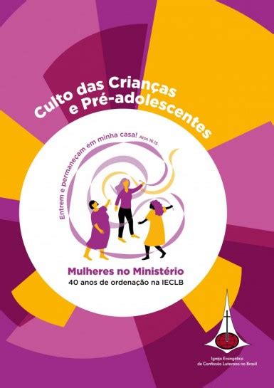 Portal Luteranos Culto Das Crian As E Pr Adolescentes Mulheres No