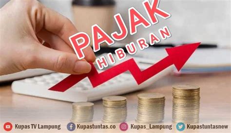 Kupas Tuntas Pajak Hiburan Di Bandar Lampung Naik 50 Persen Pemkot