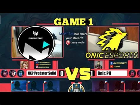 ONIC PH VS NXP PREDATOR SOLID GAME 1 JUST ML CUP YouTube