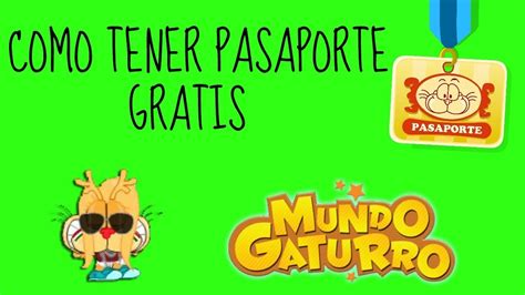 Como Tener Pasaporte Gratis En Mundo Gaturro Karen De Mg Youtube