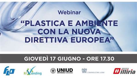 Webinar Plastica E Ambiente Con La Nuova Direttiva Europea Rivending